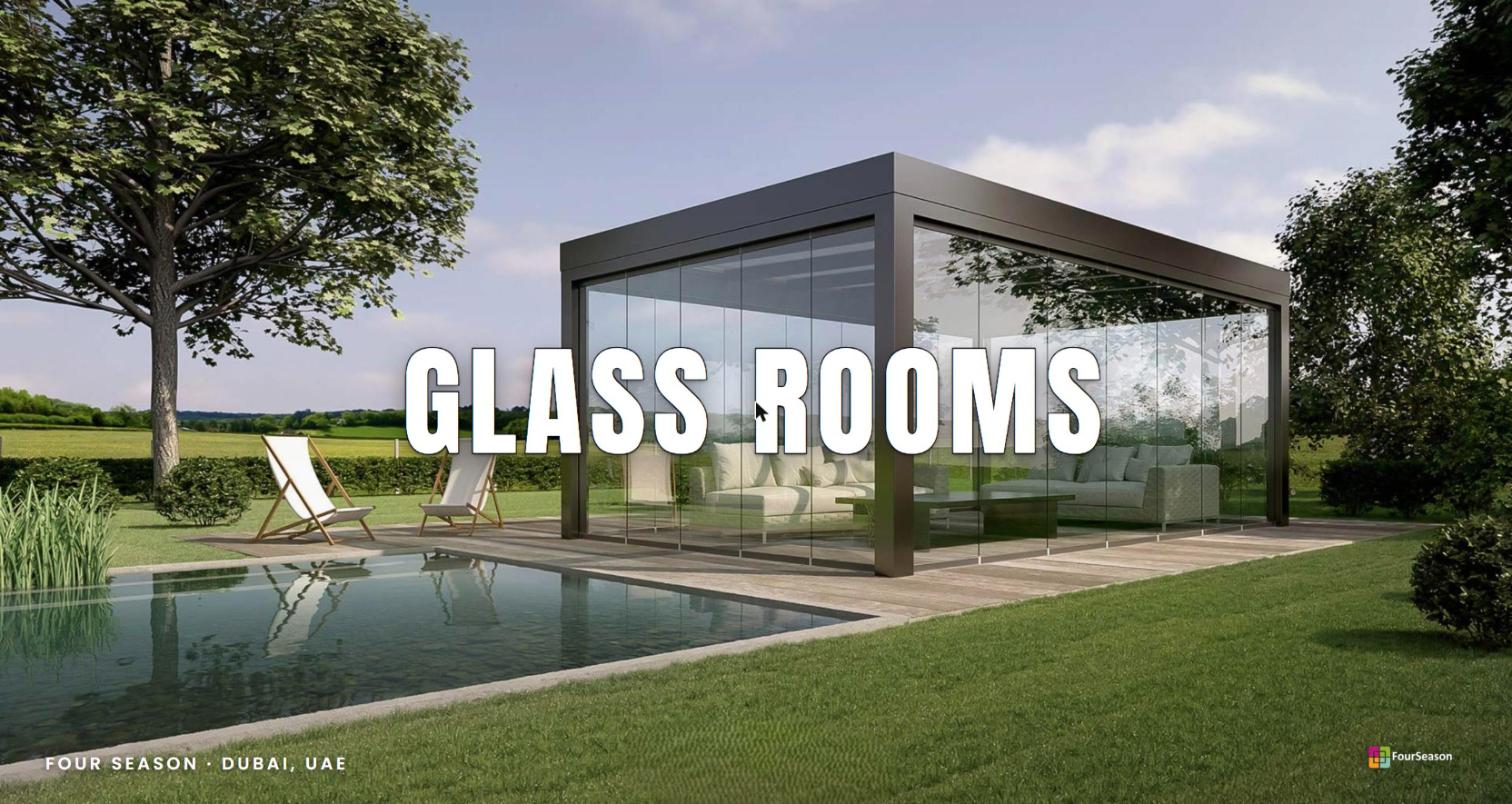Glass Rooms